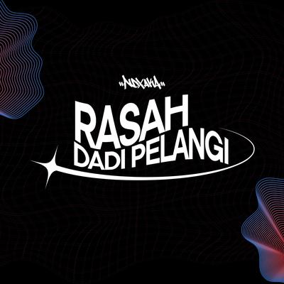 Rasah Dadi Pelangi By NDX A.K.A.'s cover