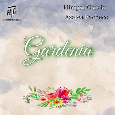 Gardenia (feat. Azalea Pacheco)'s cover