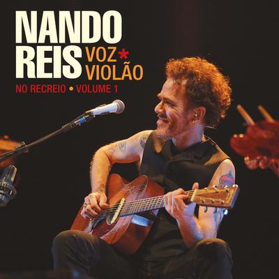 Nando Reis - Voz e Violão - No Recreio, Vol. 1 (Ao Vivo)'s cover