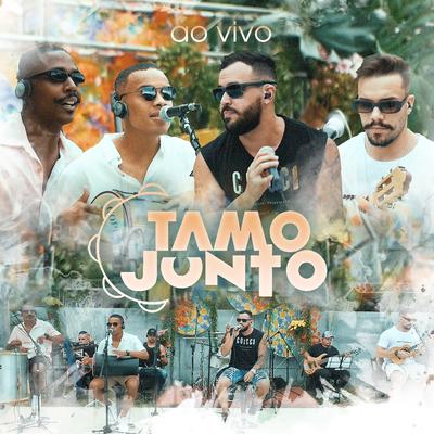 Mal Acostumado / Cobertor / Toca um Samba Aí (Ao Vivo) By Tamo Junto's cover