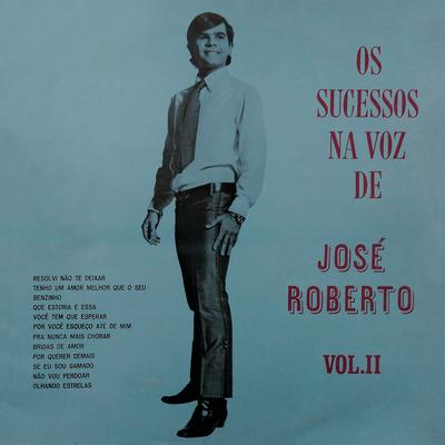 Os Sucessos na Voz de José Roberto, Vol. II's cover