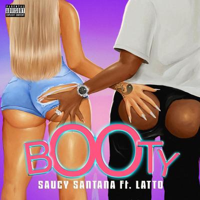 Booty (feat. Latto) By Saucy Santana, Latto's cover