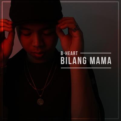 Bilang Mama's cover