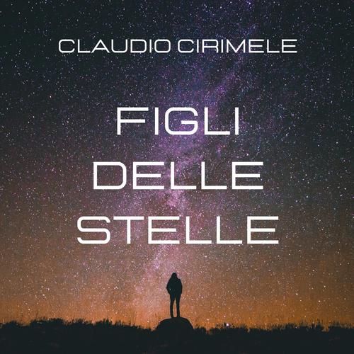 Figli delle stelle Official TikTok Music  album by Claudio Cirimele -  Listening To All 1 Musics On TikTok Music