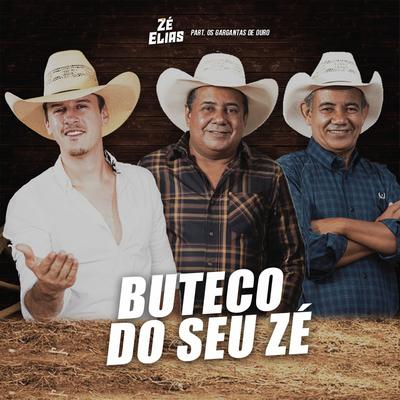 Buteco do Seu Zé By Zé Elias, Os Gargantas De Ouro's cover