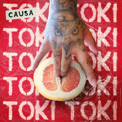 Toki Toki By Causa's cover