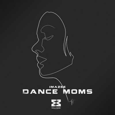 Dance Moms By Imazee's cover