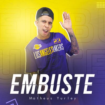 Embuste By Matheus Yurley's cover