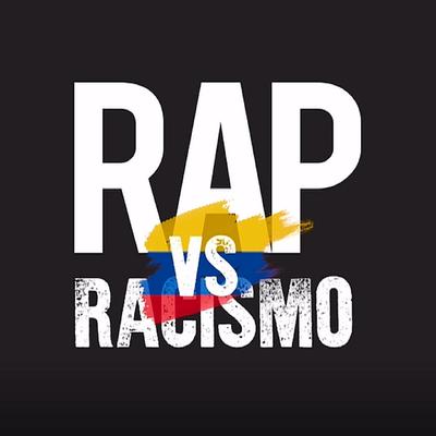 Rap vs. Racismo (Colombia)'s cover