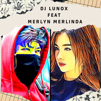 Get out My Face (Reggae Jump) By DJ Lunox, Merlyn Merlinda's cover