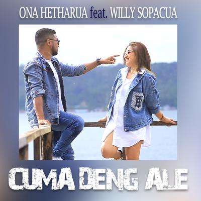 Cuma Deng Ale By Ona Hetharua's cover