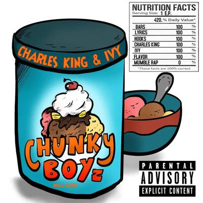 Charles King & Ivy Present: Chunky Boyz's cover