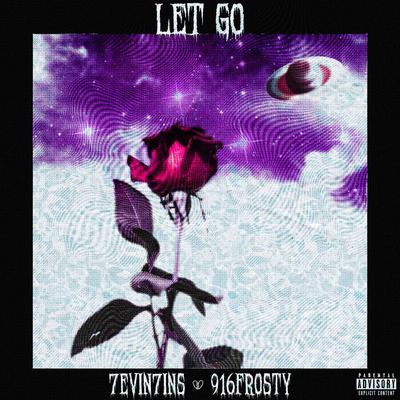 let go By 7evin7ins, 916frosty's cover