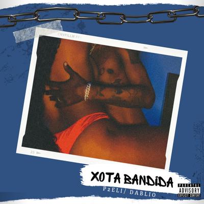 Xota Bandida By P2eli, Dabliou's cover