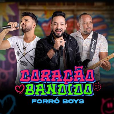 Coração Bandido By Forró Boys's cover