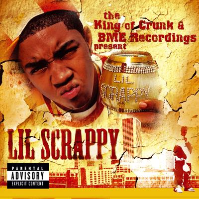 The King Of Crunk & BME Recordings Present: Lil Scrappy's cover