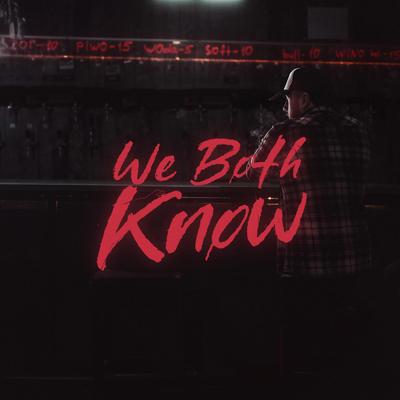 We Both Know By Brennan Story's cover