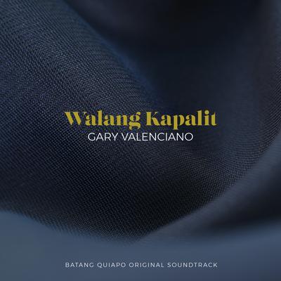 Walang Kapalit (From "Batang Quiapo")'s cover