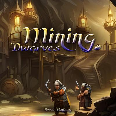 Mining Dwarves's cover