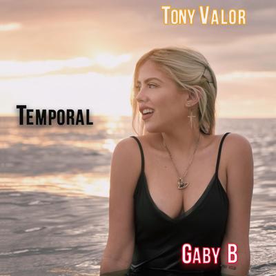 Temporal By Gaby B, Tony Valor's cover