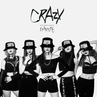 Crazy By 4Minute's cover