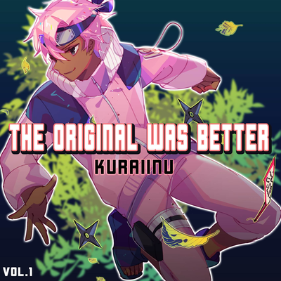 The Original Was Better, Vol. 1's cover