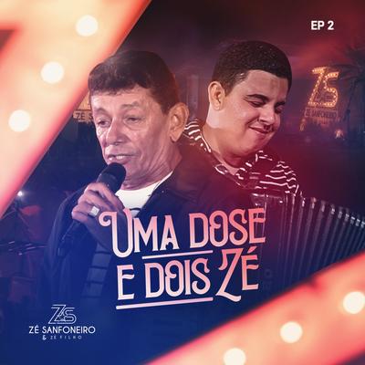 Uma Dose e Dois Zé, Ep. 02's cover