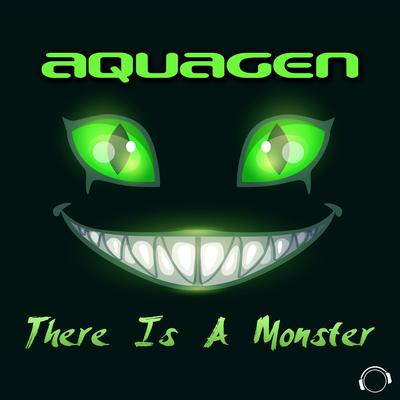 There is a Monster By Aquagen's cover