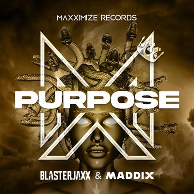 Purpose By Blasterjaxx, Maddix's cover