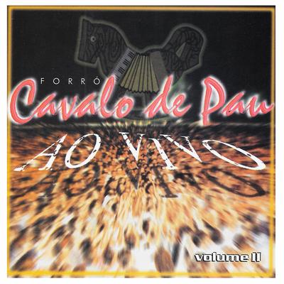 Forró Cavalo de Pau, Vol. ll (Ao Vivo)'s cover
