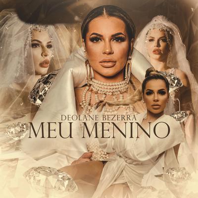 Meu Menino By Deolane Bezerra's cover