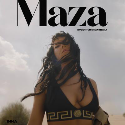 Maza (Robert Cristian Remix) By Robert Cristian, INNA's cover