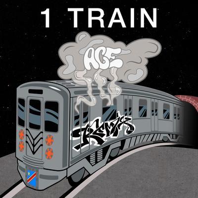 1Train (Remix) By ACE's cover