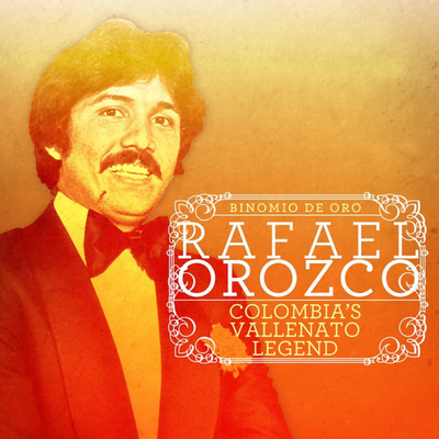 Rafael Orozco… Colombia's Vallenato Legend's cover