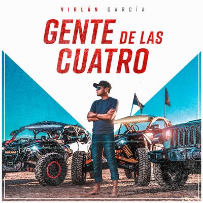 Gente de las 4 By Virlán García's cover