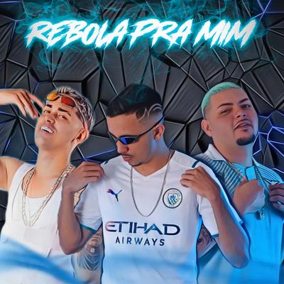 Rebola pra Mim By Sony no Beat, Bielzinho Sm, Afonso na Voz's cover