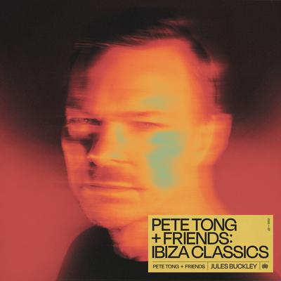 Pete Tong + Friends: Ibiza Classics's cover