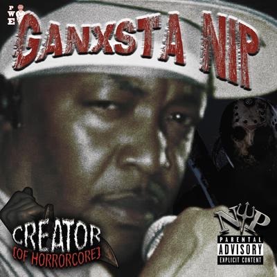 Creator of Horrorcore By GanxstaNip's cover