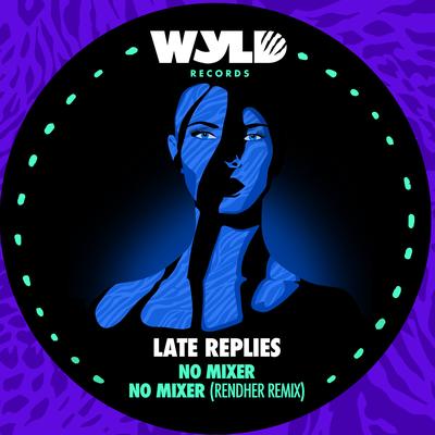 No Mixer By Late Replies's cover