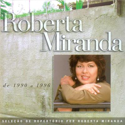 Tudo em você me atrai By Roberta Miranda's cover