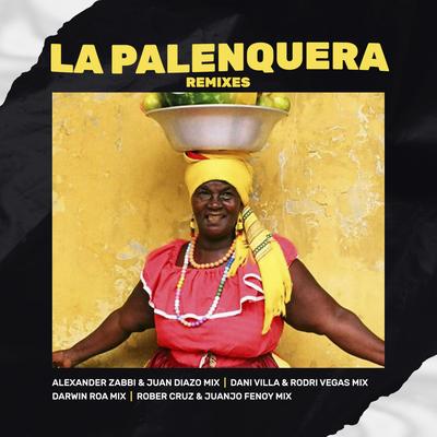 La Palenquera (Juan Diazo  & Alexander Zabbi Radio Edit)'s cover