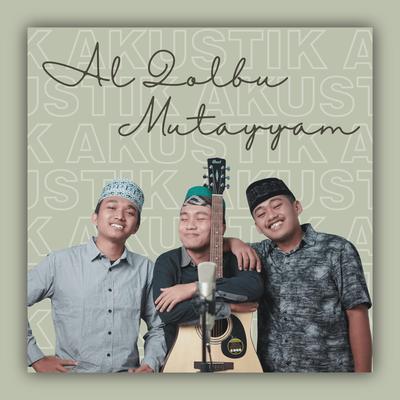 Al Qolbu Mutayyam Cover Santri Njoso (Acoustic)'s cover