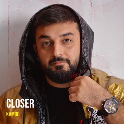 Closer By Kamro's cover