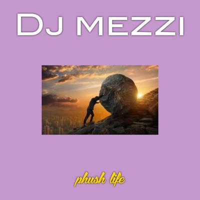 Dj mezzi's cover