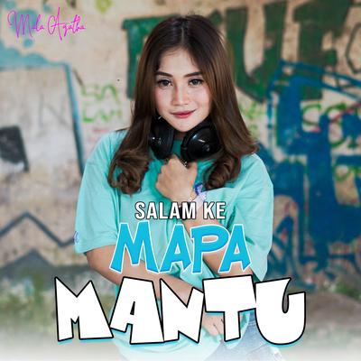 Salam Ke Mapa Mantu By Mala Agatha's cover