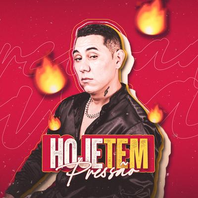 Hoje Tem Pressão's cover