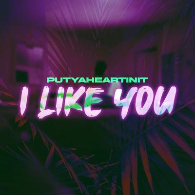 PUTYAHEARTINIT's cover