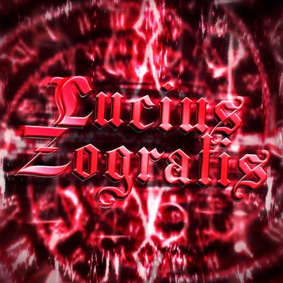 Lucius Zogratis: Fim dos Tempos By LexClash's cover