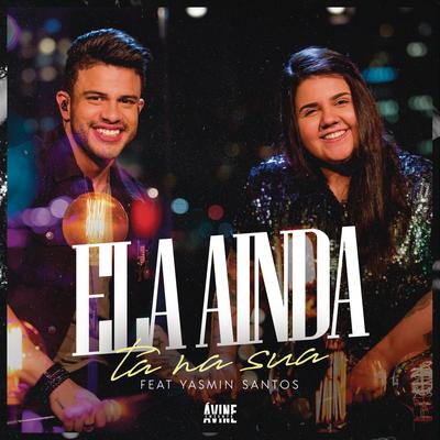 Ela Ainda Tá na Sua (Ao Vivo)'s cover