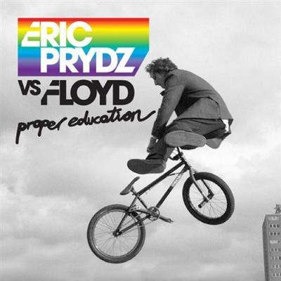 Proper Education (Club Mix) By Eric Prydz, Floyd's cover